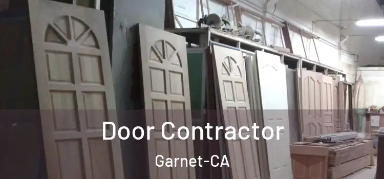  Door Contractor Garnet-CA