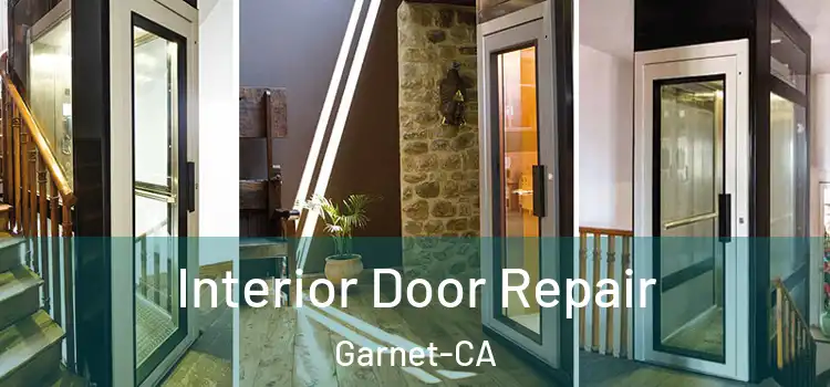  Interior Door Repair Garnet-CA